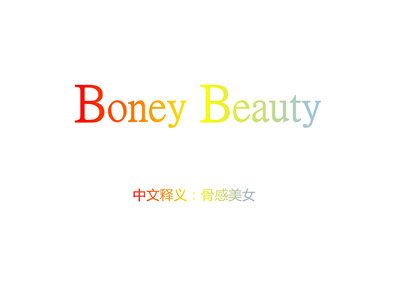 Boney Beauty